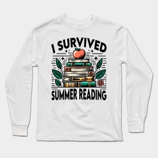 I Survived Summer Reading, back to school Long Sleeve T-Shirt